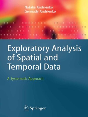 cover image of Exploratory Analysis of Spatial and Temporal Data